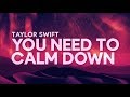 Taylor Swift You Need To Calm Down Lyr