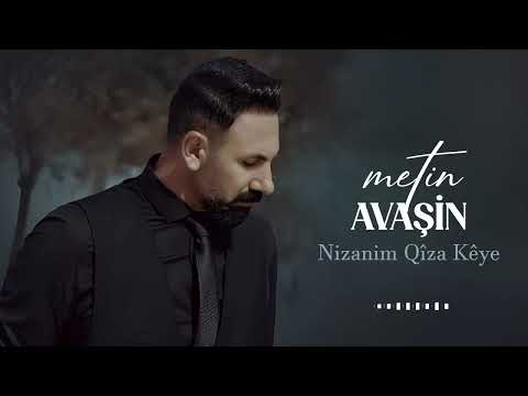 METÎN AVAŞÎN - NIZANIM QÎZA KÊYE [Official Music]