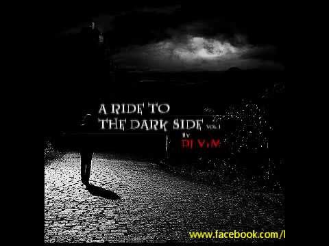 DJ V.M - A RIDE TO THE DARK SIDE VOL.1