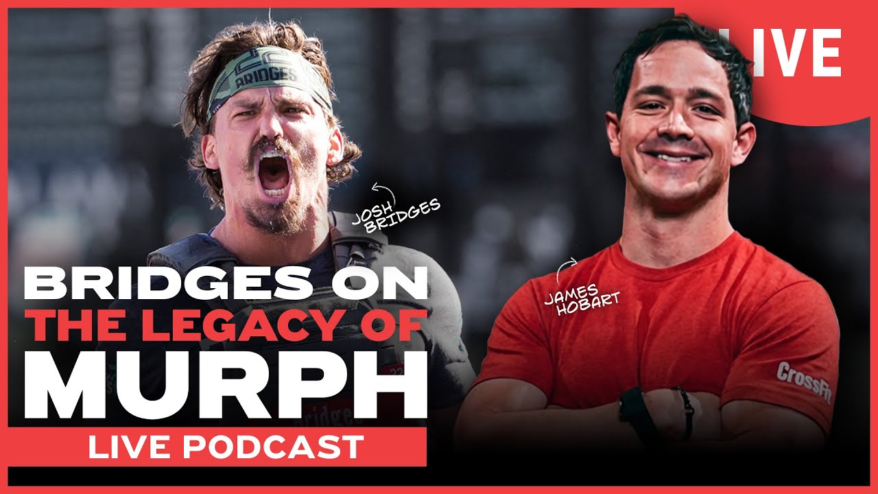 Murph with Josh Bridges | The CrossFit Show