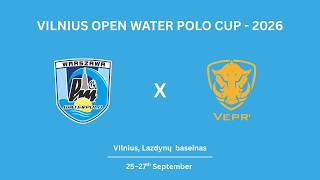„Palac Mlodziezy“ Varšuva vs „VEPR“ Talinas - Rungtynių apžvalga - Vilnius Open Water Polo Cup 2026
