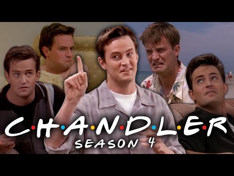 The Ones with Chandler from Season 4 | Friends