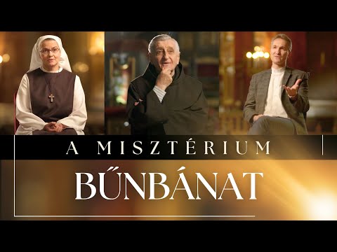 A MISZTÉRIUM (3. rész) - Bűnbánat