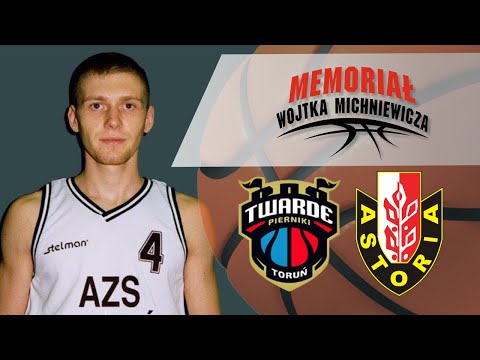 🏀 Arriva Polski Cukier Toruń 🇵🇱 - Enea Abramczyk Astoria Bydgoszcz 🇵🇱 | XXIII MEMORIAŁ MICHNIEWICZA
