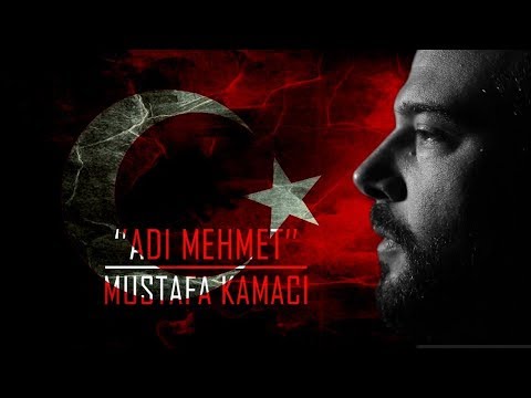 Mustafa Kamacı "Adı MEHMET"