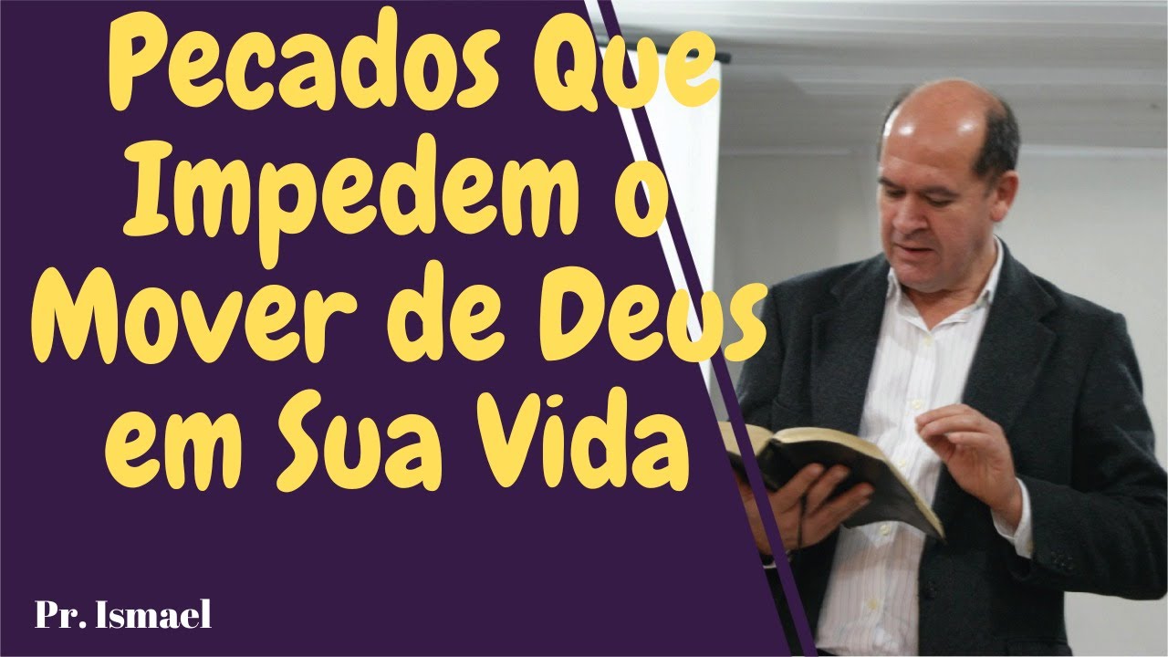 Pecados Que Não Parecem Pecados   @Pregacoes-Pr.IsmaelCN
