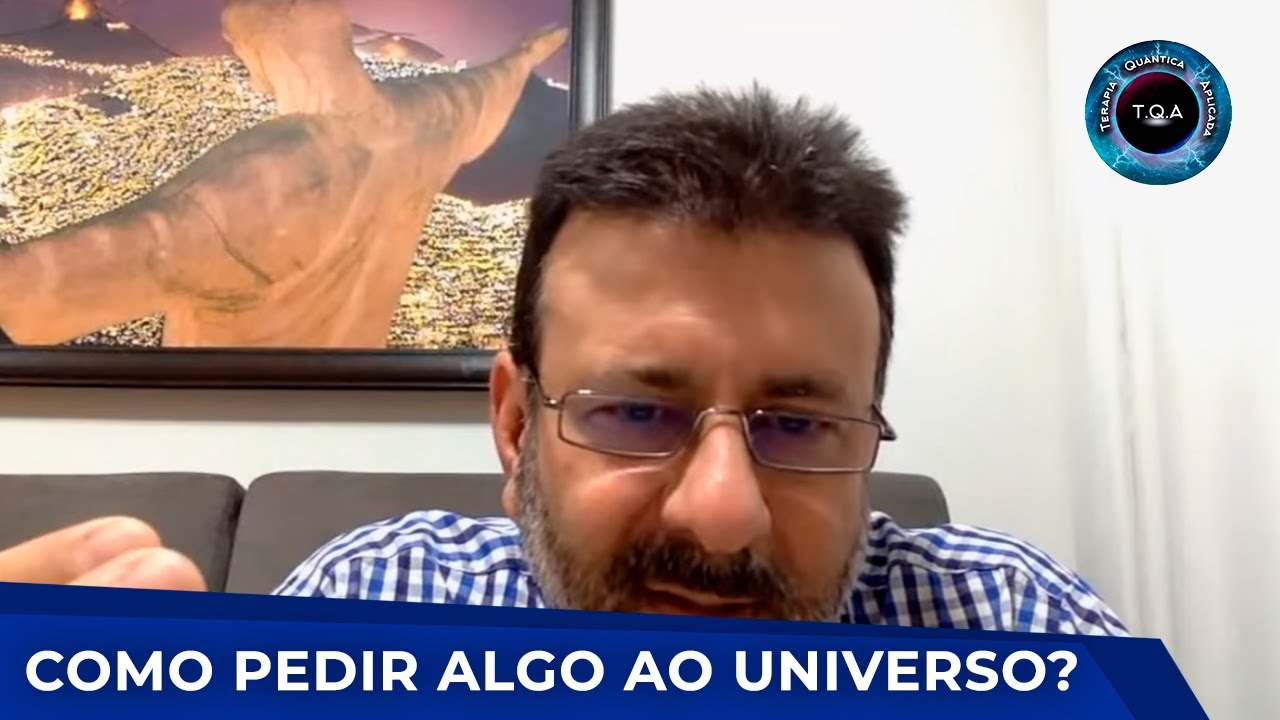 COMO PEDIR ALGO AO UNIVERSO?