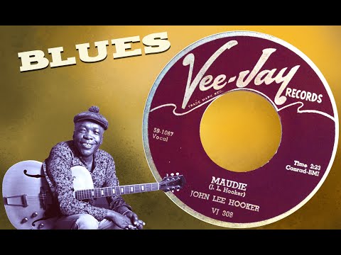 Maudie - John Lee Hooker