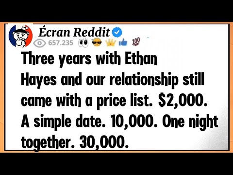 Three years with Ethan Hayes and our relationship still came with a price list. $2,000. A simple dat