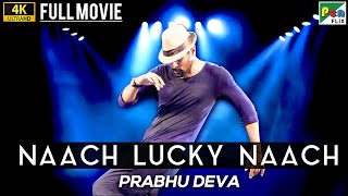 Naach Lucky Naach  New Released Hindi Dubbed Movie