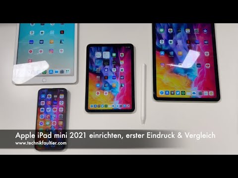 Apple iPad mini 2021 einrichten, erster Eindruck & Vergleich