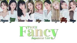 TWICE (トゥワイス) - Fancy (Japanese Ver) Kan/Rom/Eng Color Coded Lyrics