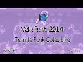 Vale Fest 2014 - Temple Funk Collective 