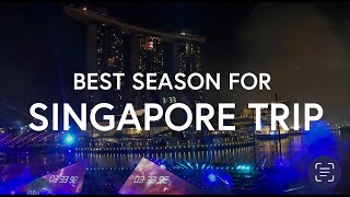【シンガポール旅行】おすすめシーズン