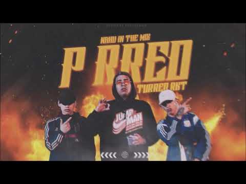 P RREO (TURREO RKT) - NAHU IN THE MIX