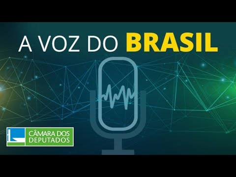 A Voz do Brasil - 17/4/24 -