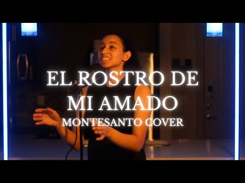 El Rostro de Mi Amado - MonteSanto Cover
