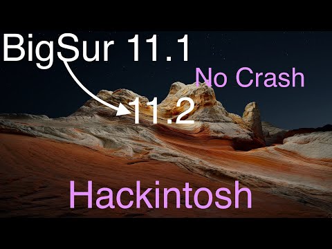 Updates BigSur from 11.1 to 11.2 inn Hackintosh ( No Crashes )
