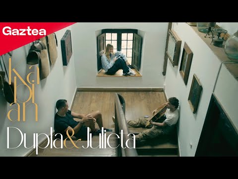 GAZTEA KABIAN - DUPLA & JULIETA