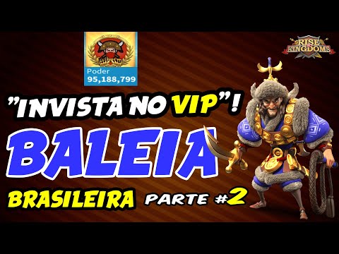 PART 2# INVEST IN VIP - Interview with Whale BR - Rise Of Kingdoms - ROK