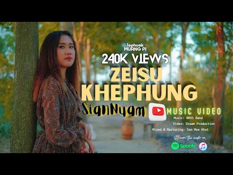 Siannuam - Zeisu Khephung (Official Music Video)