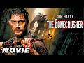 Tom Hardy Hunts The Minotaur The Bonecrusher Full HD Action Movie