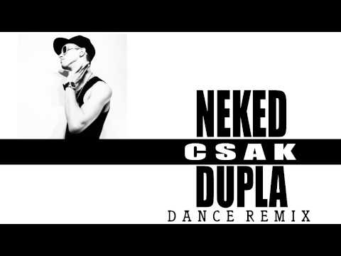 Freddy - Neked Csak Dupla [DANCE REMIX]