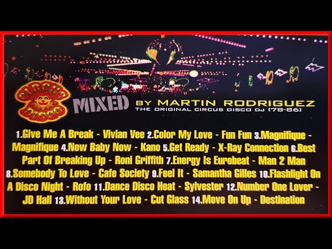 CIRCUS ???? DISCO MIXED ???? (Mix by Martin Rodriguez '78-'86) Disco Hi-NRG Italo Eurobeat Party! ????????