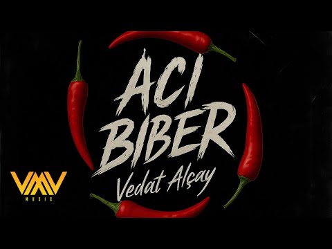 Vedat Alçay - Acı Biber (Official Video)