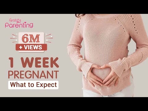 1 Week Pregnant - Symptoms, Belly, Diet, Do's & Don'ts