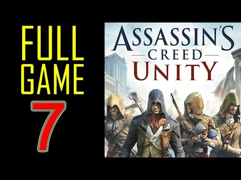 Assassin's Creed Unity Walkthrough part 7 PS4 Gameplay lets play playthrough - No Commentary