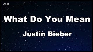 What Do You Mean? - Justin Bieber Karaoke 【With 