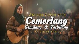 Download lagu Cemerlang, gemilang,terbilang | Solehah | Akustik Cover Versi By NDSTU mp3