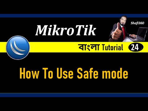 How to use Safe Mode in Mikrotik Router || Mikrotik Tutorial 24 How to Use Safe Mode || Shafi360