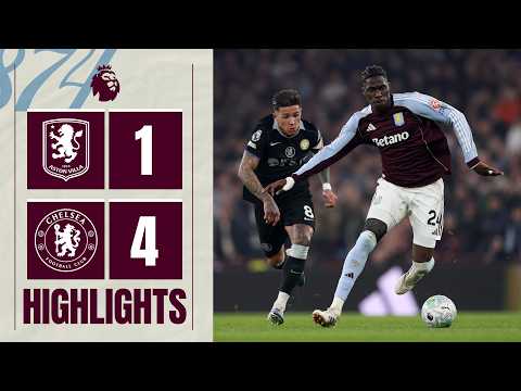 Aston Villa 1-4 Chelsea | Premier League Highlights