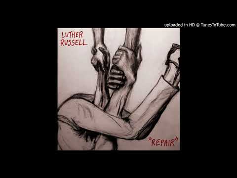 Luther Russell - Rise And Shine