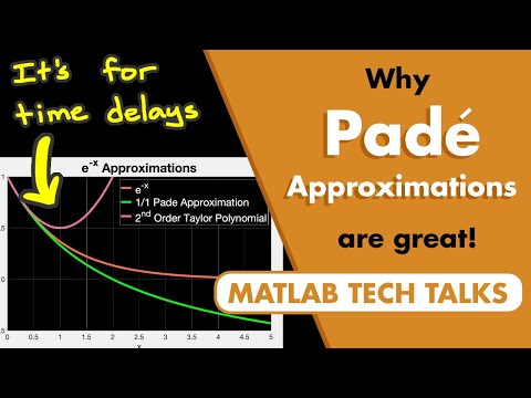 Why Padé Approximations Are Great! | Control Systems in Practice