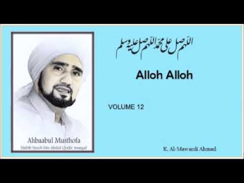 Sholawat Habib Syech - Alloh Alloh - volume 12