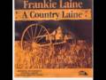 FRANKIE LAINE  - TAKE ME BACK