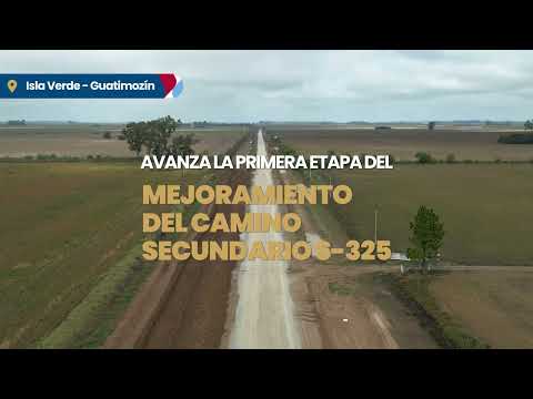 Mejoramiento del "Camino Secundario S-325" | Isla Verde - Guatimozín