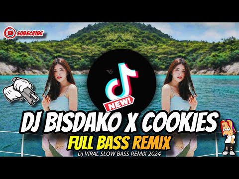 DJ BISDAKO X COOKIES SLOWED REMIX - (Full Bass Remix) DJ Jobert Bass Remix シ