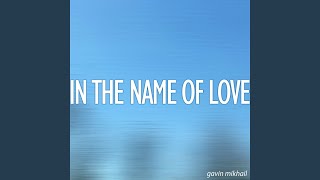 In The Name Of Love (Piano Version)