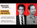 Crisis In Haiti NBCU Academy Behind The Story