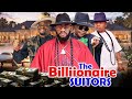 THE BILLIONAIRE SUITORS FULL MOVIE YUL EDOCHIE OSITA IHEME ZUBBY MICHAEL CHINEDU IKEDIEZE 2026
