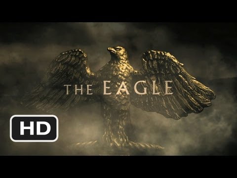 The Eagle (2011) Official Trailer