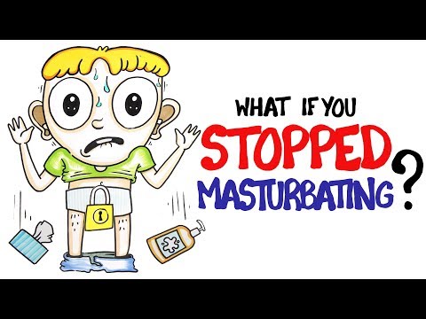 , title : 'What If You Stopped Masturbating?'