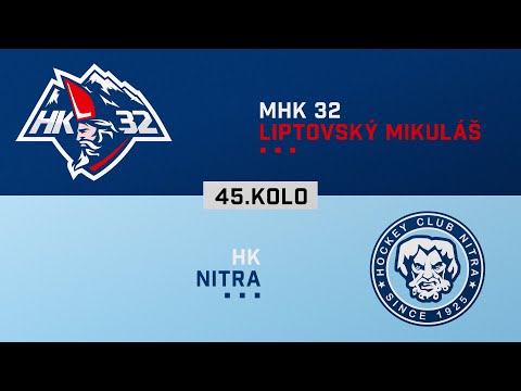 45.kolo MHK 32 Liptovský Mikuláš - HK Nitra HIGHLIGHTS
