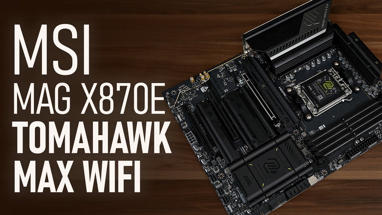 MSI MAG X870E Tomahawk MAX WiFi