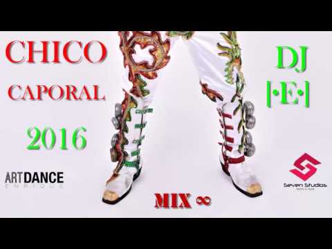 ✌🎶 MIX ∞ DE CHICO CAPORAL 2016 (PRIMER LUGAR)🎶✌