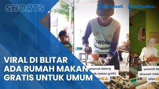 Viral Video Rumah Makan Gratis di Blitar, Bebas Makan untuk Siapapun dan Bersedekah